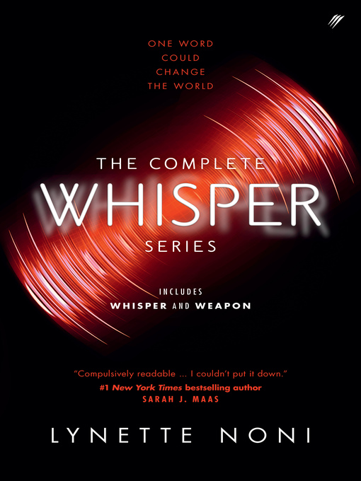 Title details for The Complete Whisper Series by Lynette Noni - Available